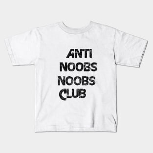 Anti noobs Kids T-Shirt